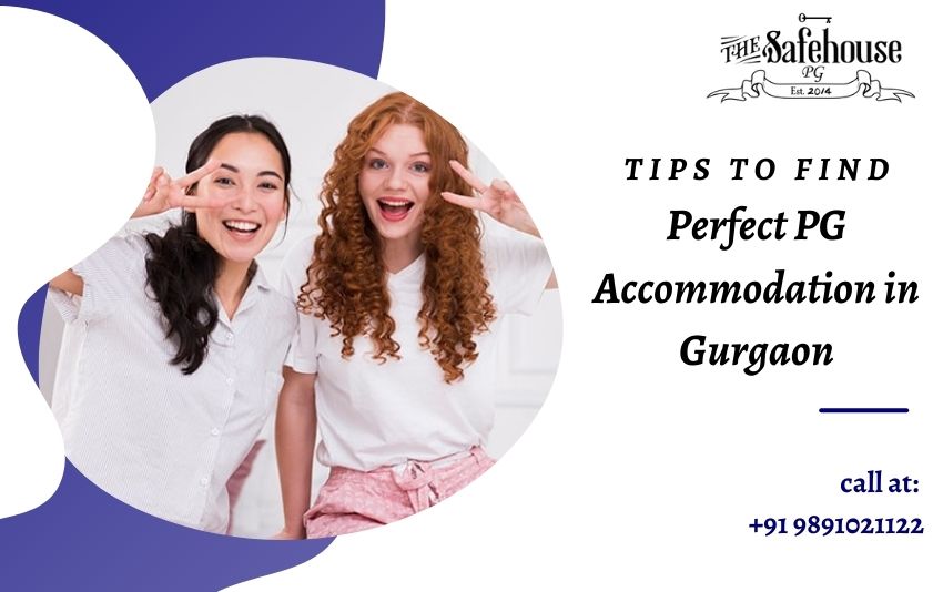 10 Tips to Find the Perfect PG Accommodation in Gurgaon